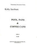 Pots, Pans, & Coffee Cans