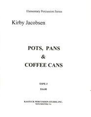 Pots, Pans, & Coffee Cans
